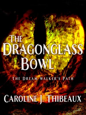 cover image of The Dragonglass Bowl